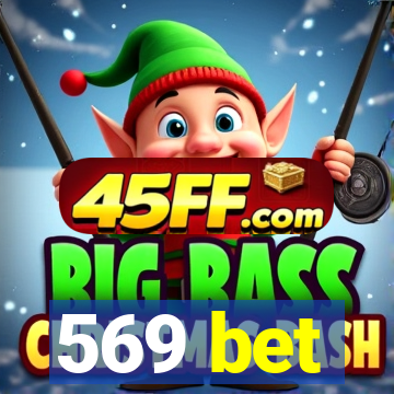 569 bet